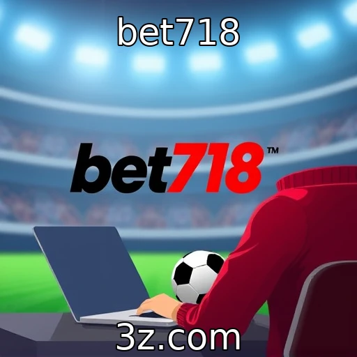 bet718 - Impacto das regulamentações em novas apostas online